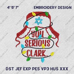 Funny Christmas Movie Family Embroidery Design, Retro Christmas You Serious Embroidery File, Instant Download