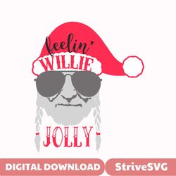 feelin' willie jolly svg dxf willie nelson santa hat cut file ho ho ho clipart tshirt design hand drawn design