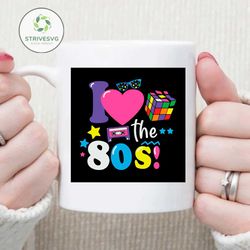i love the 80's svg, trending svg, 80s rock svg, retro 70s 80s svg, 80s child svg, rubik svg