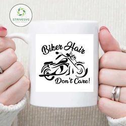 biker hair dont care svg, trending svg, biker hair svg, motorcycle hair svg, motor svg, don't care