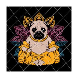 buddha pug dog svg, buddha svg, buddha png, pug dog svg, pug svg, pug shirt, pug dog png,buddha pug svg, buddha pug,trending svg, svg
