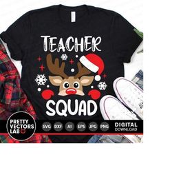 teacher squad svg, christmas svg, reindeer svg, teacher cut files, funny deer svg, dxf, eps, png, teacher shirt design,