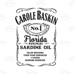 carole baskin sardine oil, trending svg, carole baskin shirt, baskin shirt, baskin svg, tiger rescue, florida svg, tiger