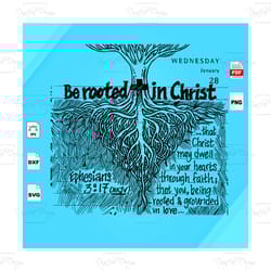 be rooted in christ, christian svg, christian gift, christian shirt, faith svg, ephesians svg, faith cross, shirt for ch