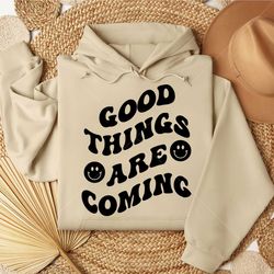 Good Things Are Coming SVG,Mental Health