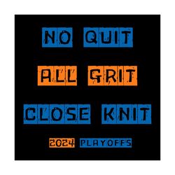 no quit all grit close knit new york knicks basketball svg