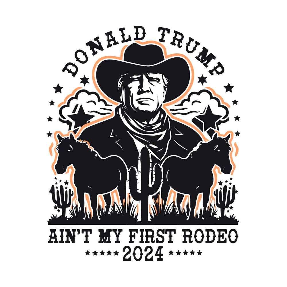 Vintage-Donald-Trump-Aint-My-First-Rodeo-SVG-0306241011.png