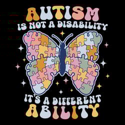 its not a disability its a different ability butterfly svg