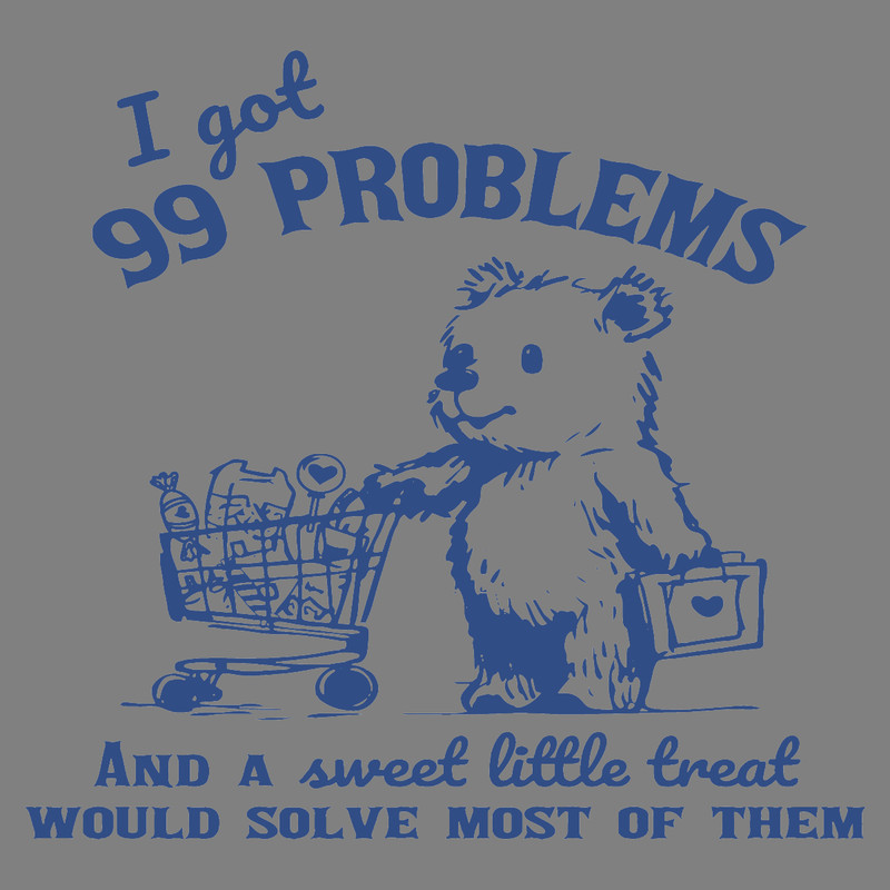 I-Got-99-Problems-And-A-Sweet-Little-Treat-SVG-2803241021.png