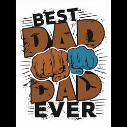 best dad ever hand fist bump svg digital download files
