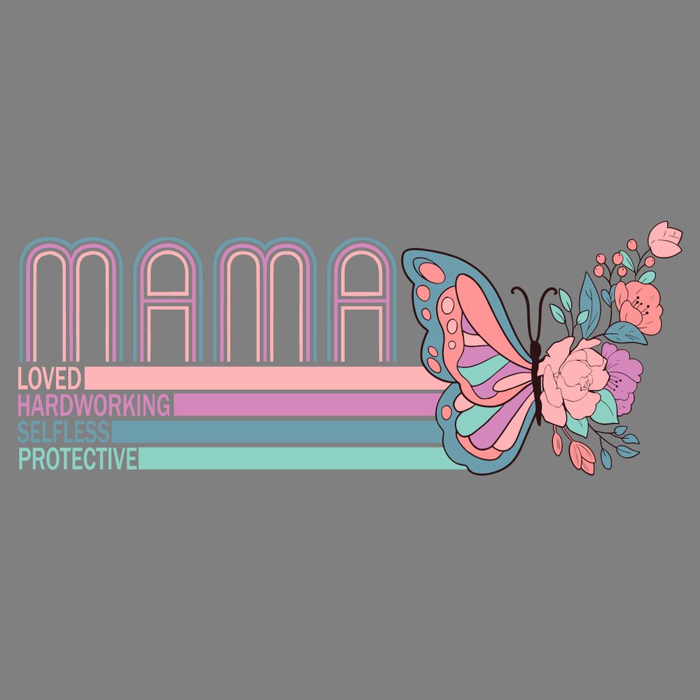 Mama-Loved-Hardworking-Selfless-SVG-Digital-Download-Files-2903241064.png
