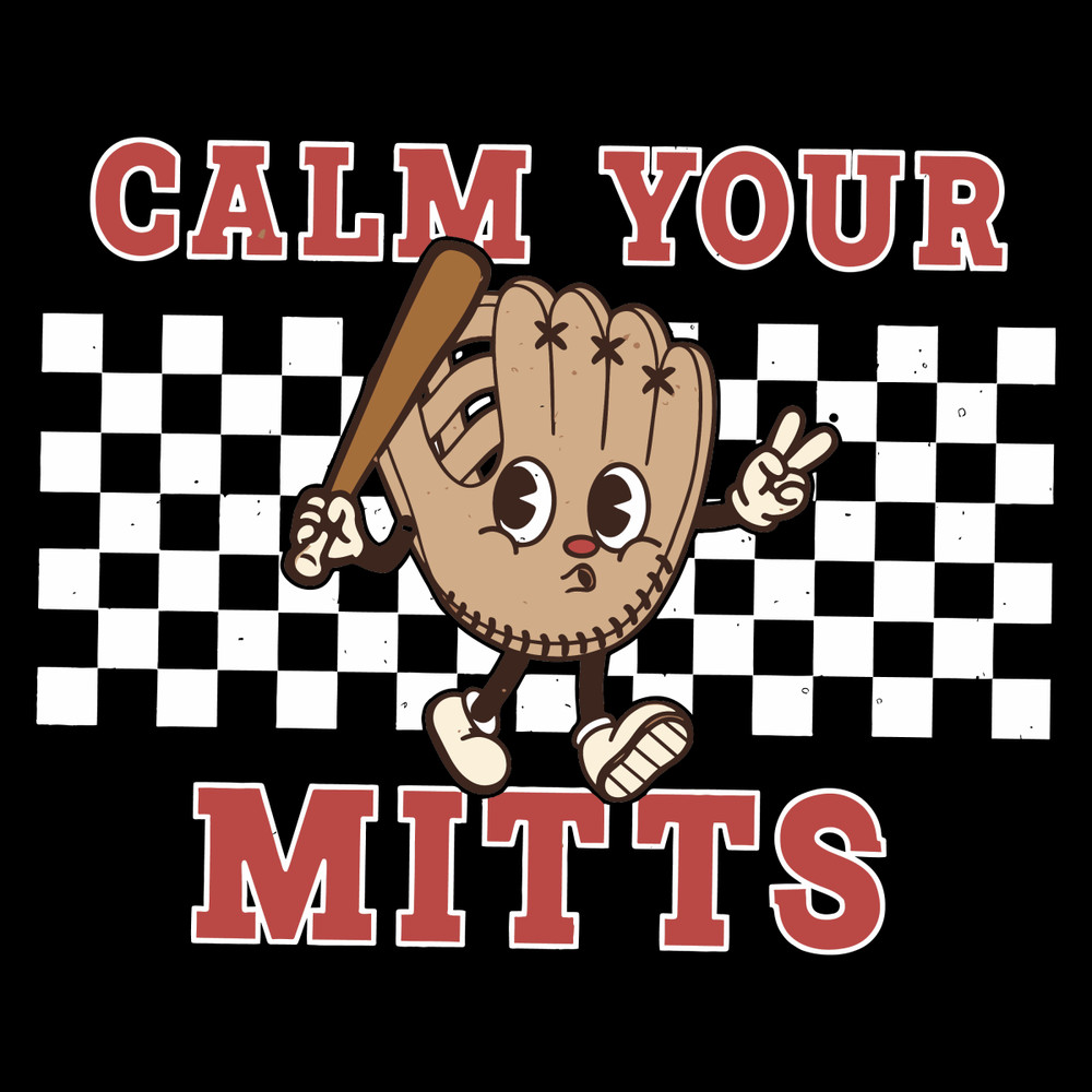 Funny-Calm-Your-Mitts-Game-Day-SVG-Digital-Download-Files-2303241024.png