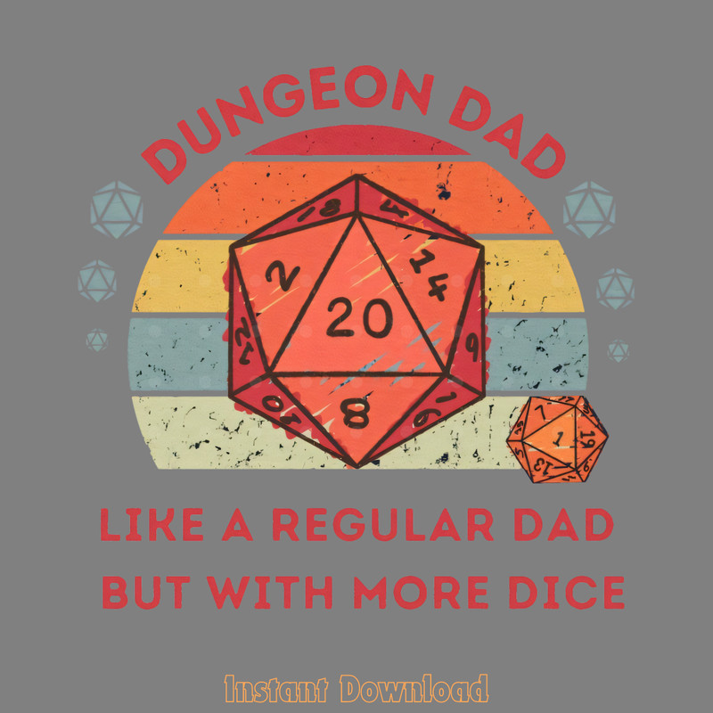 Dungeon-Dad-Like-A-Regular-Dad-But-With-More-Dice-0406241027.png