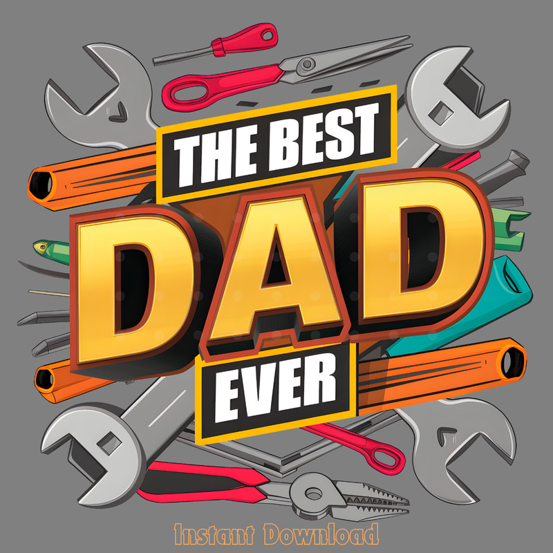 Mechanical-Tools-The-Best-Dad-Ever-PNG-Digital-Download-Files-0306241064.png