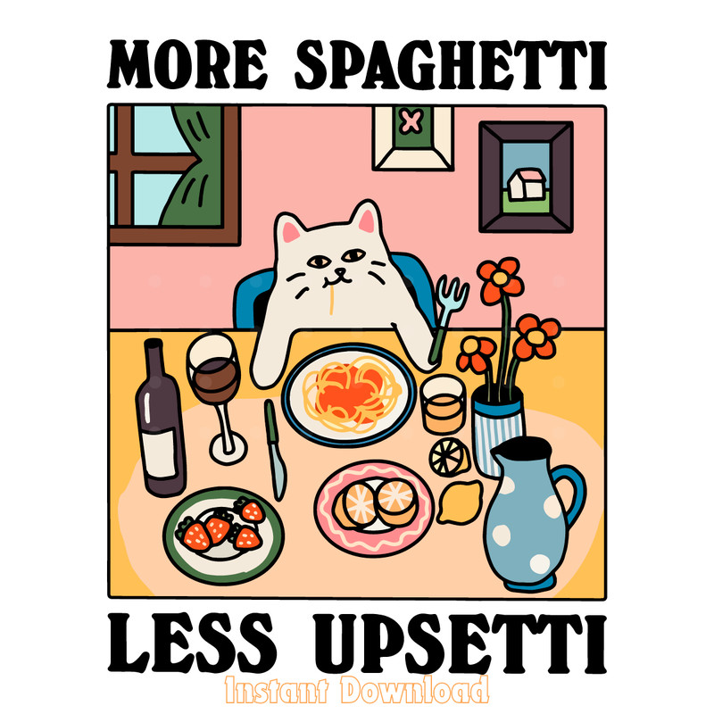 More-Spaghetti-Less-Upsetti-Cat-SVG-Digital-Download-Files-0406241023.png