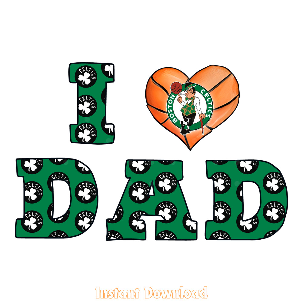 Retro-I-Love-Dad-Boston-Celtics-PNG-Digital-Download-Files-0406241025.png