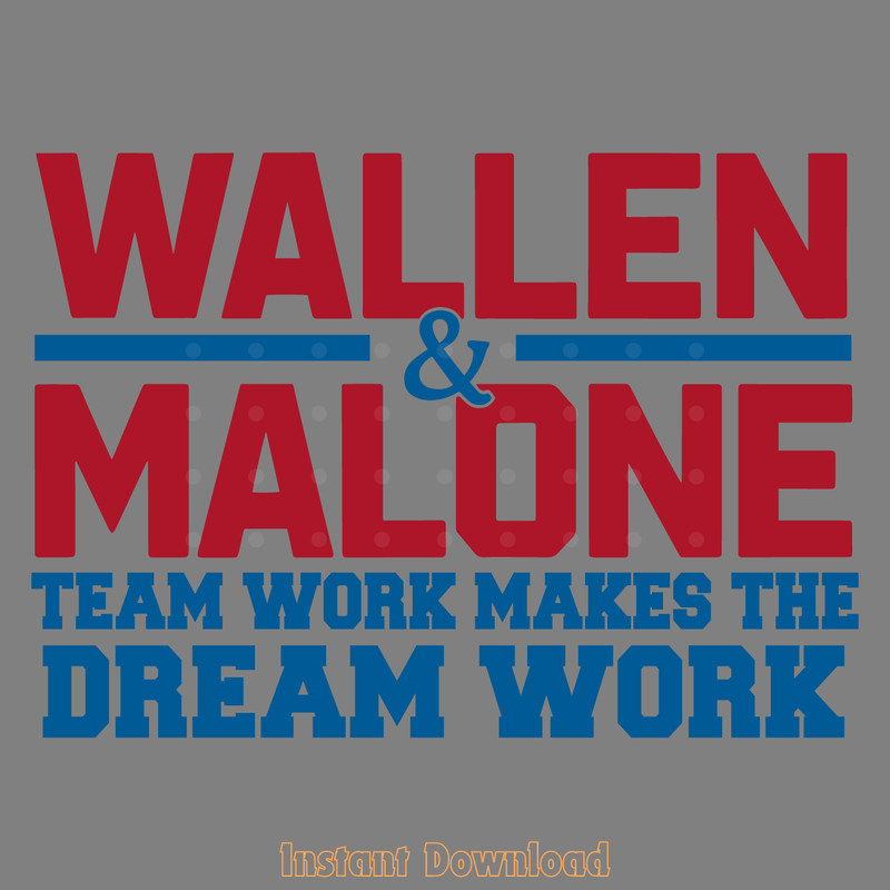 Wallen-Malone-Teamwork-Makes-The-Dream-Work-SVG-1505242030.png