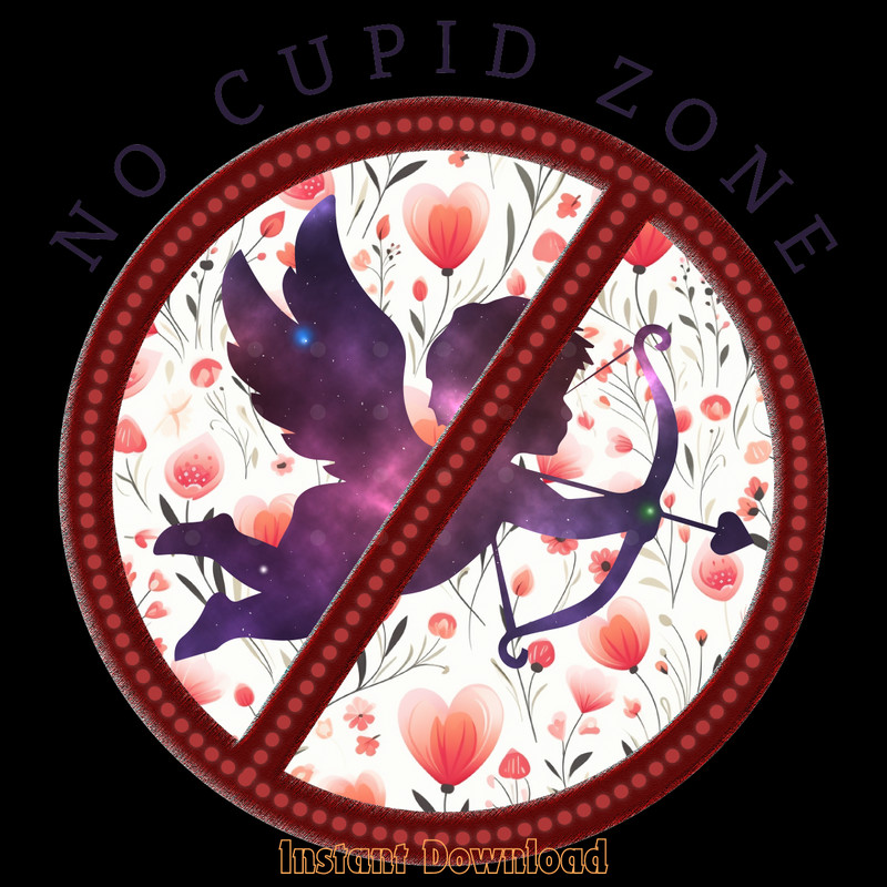 No-Cupid-Zone---Anti-Valentines-Day-PNG-Digital-Download-PNG200424CF17163.png