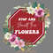 Stop-and-Smell-the-Flowers-Sublimation-Digital-Download-Files-PNG200424CF16685.png