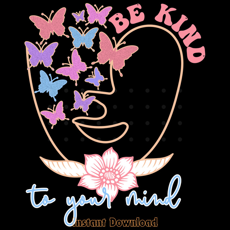 Be-Kind-to-Your-Mind,-Positive-Quote-PNG-PNG200424CF16786.png