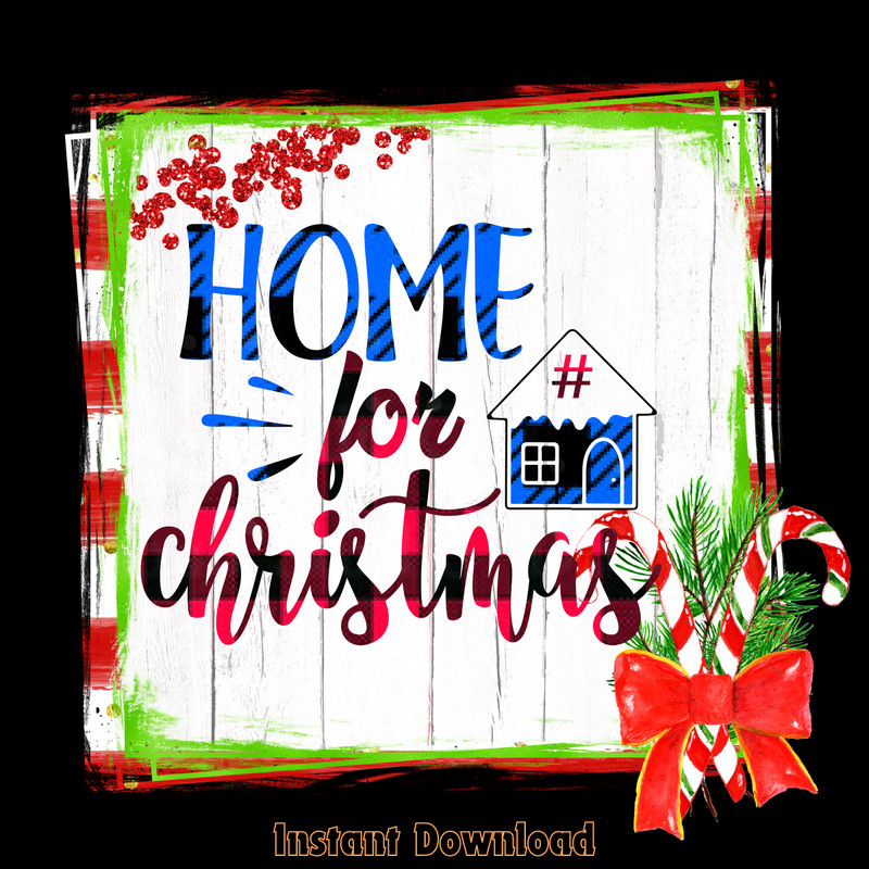 Home-for-Christmas-Sublimation-Svg-Digital-Download-Files-PNG200424CF17396.png