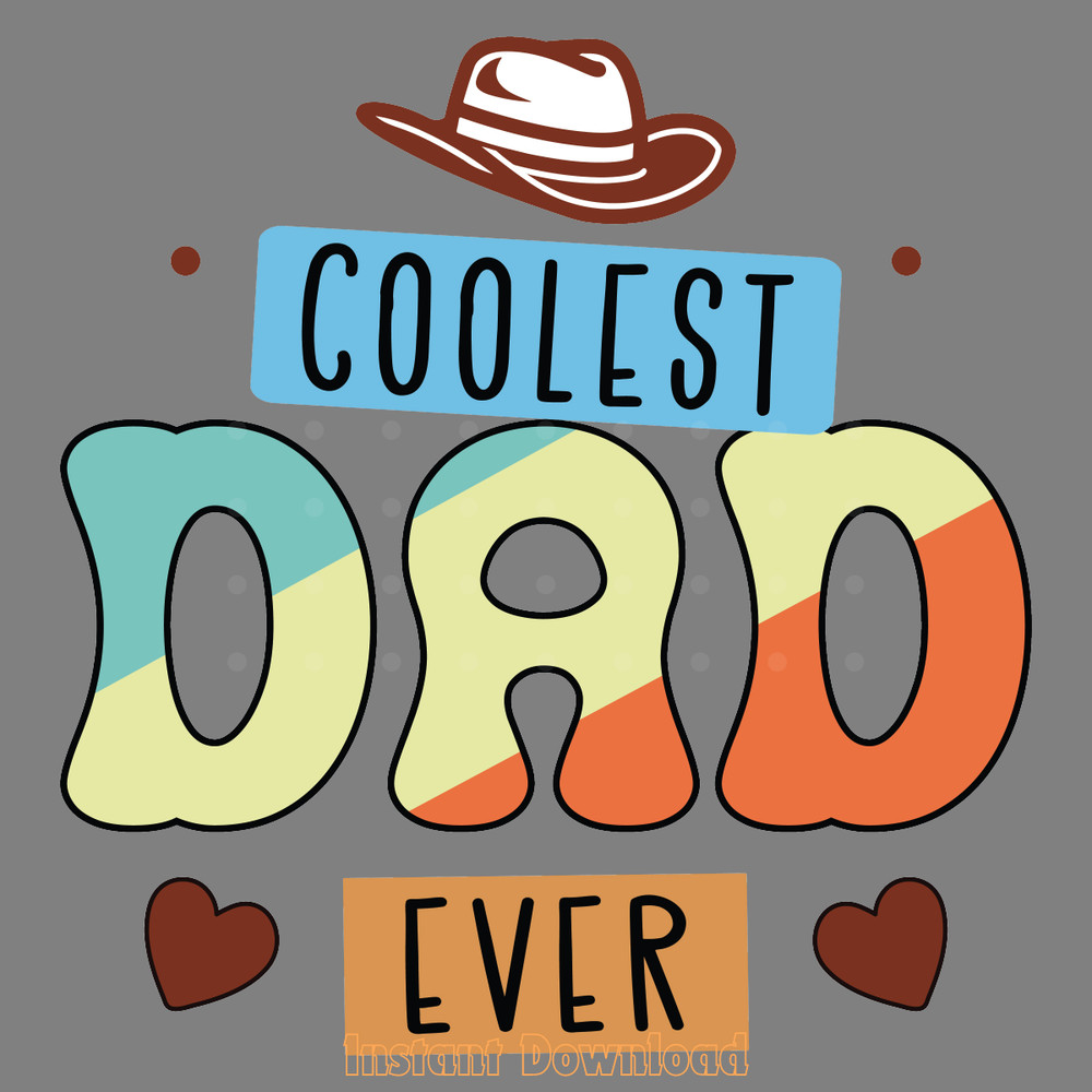 Coolest-Dad-Ever---Father's-Day-PNG-Digital-Download-Files-PNG200424CF16423.png
