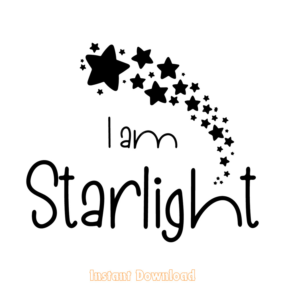 I-am-Starlight-Svg,-Starlight-svg,-Cute-svg,-SVG,-Cricut-2196248.png