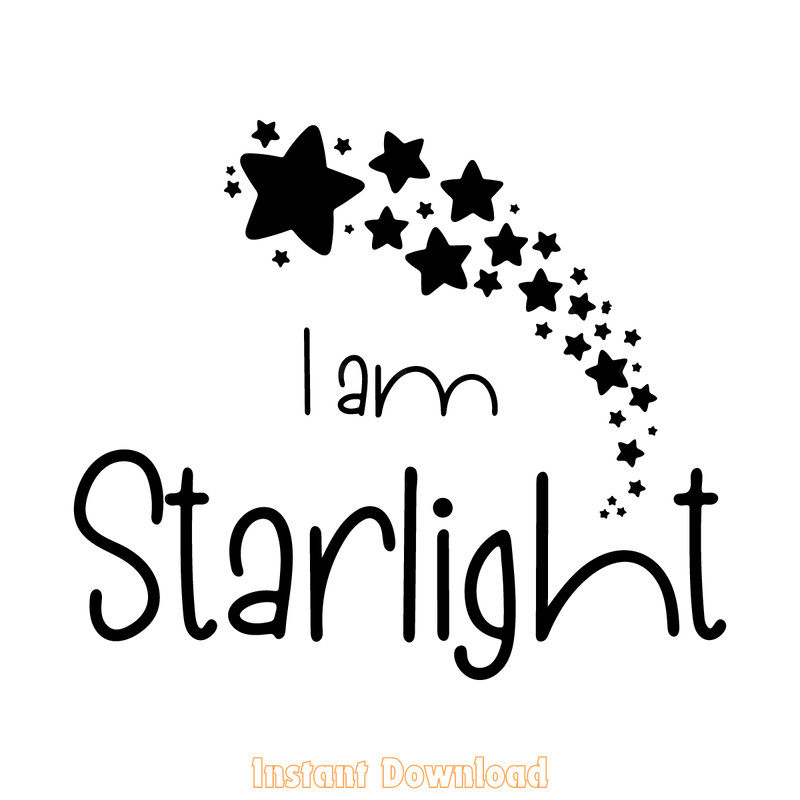 I-am-Starlight-Svg,-Starlight-svg,-Cute-svg,-SVG,-Cricut-2196248.png