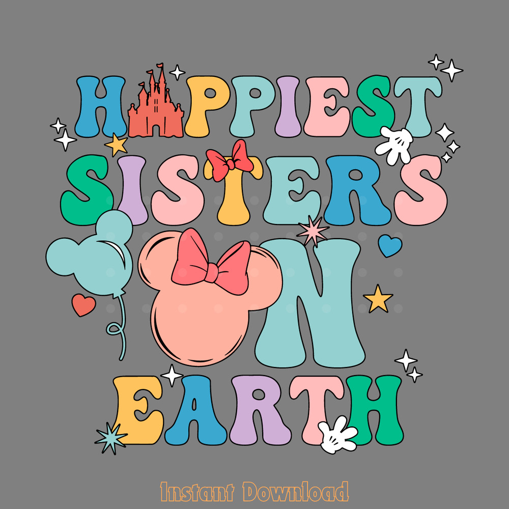 Happiest-Sisters-On-Earth-Svg-Digital-Download-Files-2184079.png