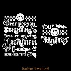dear person behind me svg digital download files