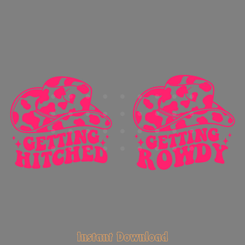 Getting-Rowdy-Getting-Hitched-SVG-PNG-Digital-Download-Files-2190432.png