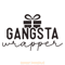 Gangsta-Wrapper-SVG-PNG-Digital-Download-Files-2093156.png