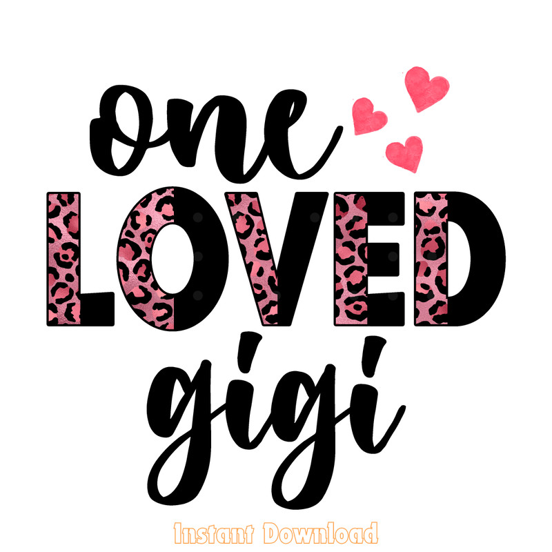 One-Loved-GIGI-Sublimation-Design-Digital-Download-Files-PNG140624CF434.png