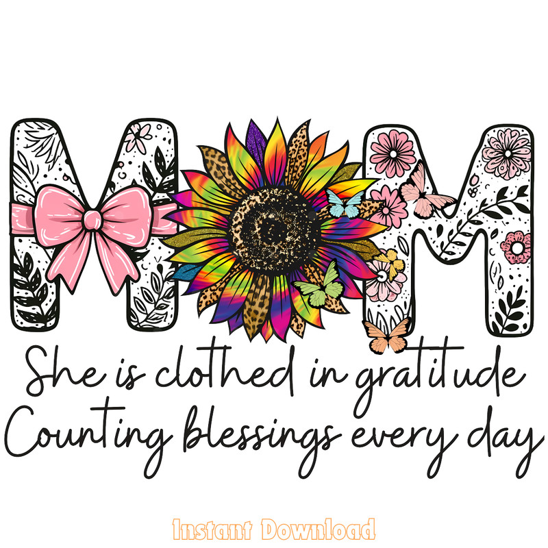 Mom-Png,-She-is-Clothed-in-Gratitude-Png-PNG140624CF855.png