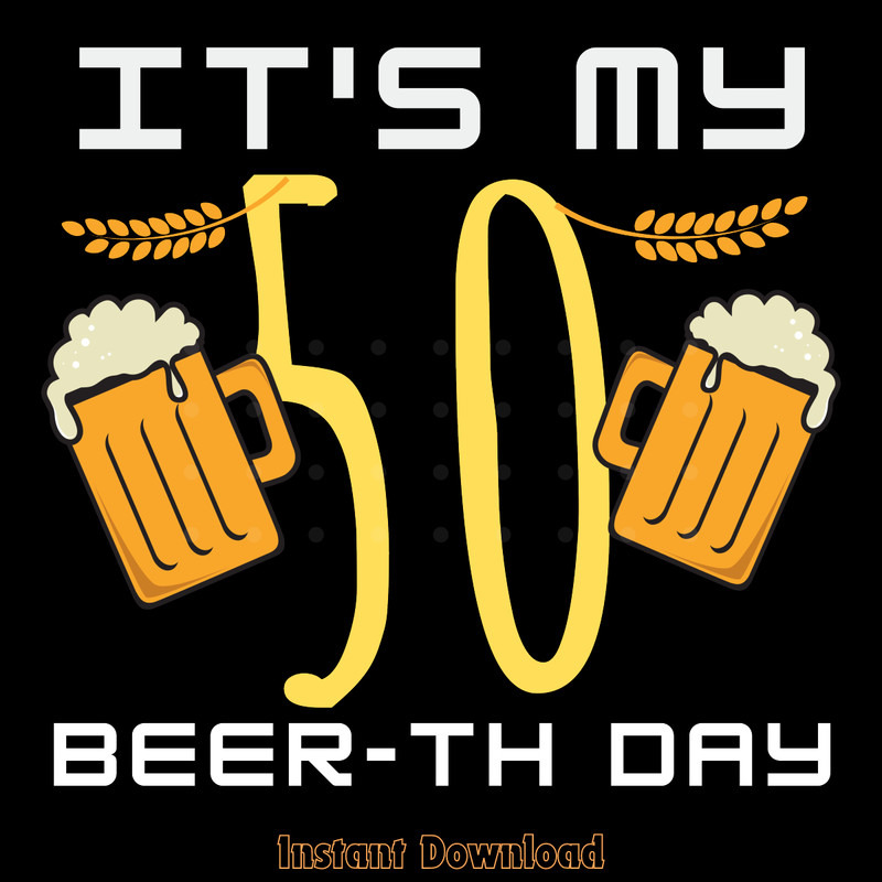 It's-My-50-Beer-th-Day-Png,-Fifty-Birthd-PNG140624CF884.png