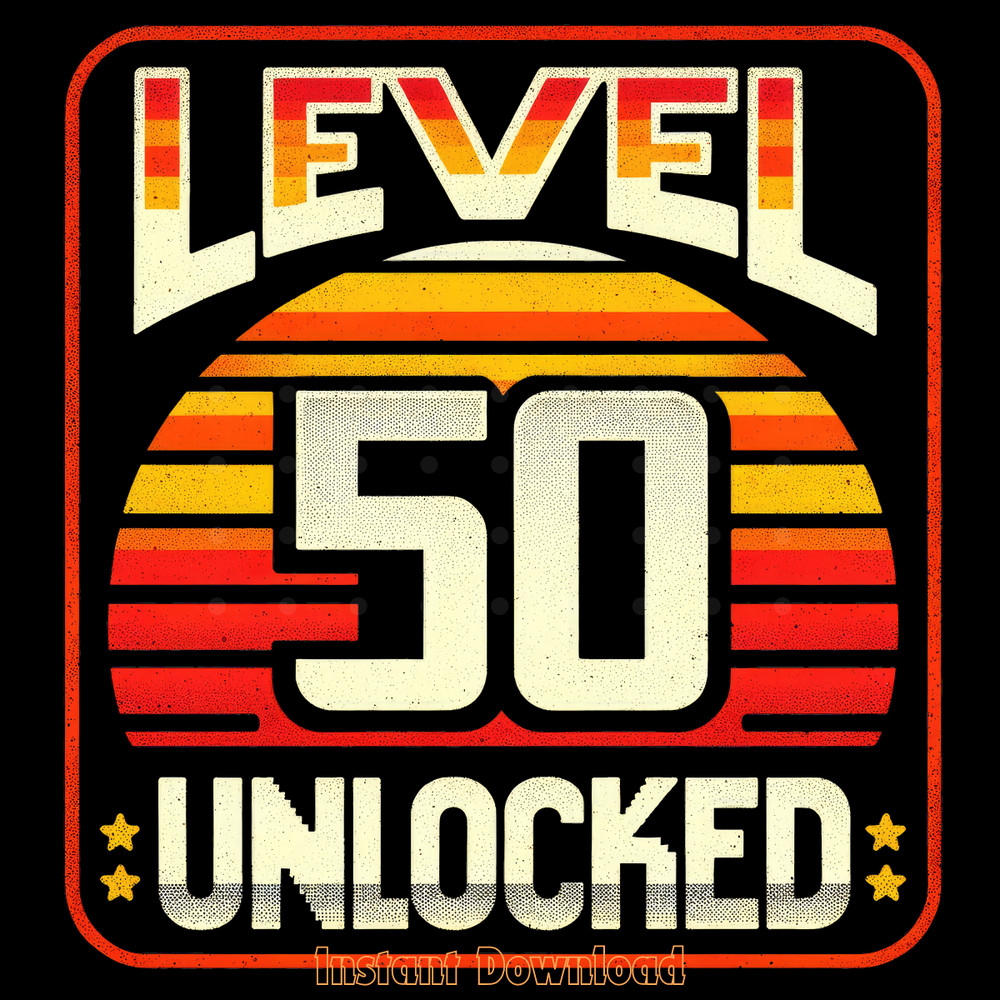50th-Birthday-T-Shirt-Png,-Level-50-Png-Digital-Download-Files-PNG140624CF908.png