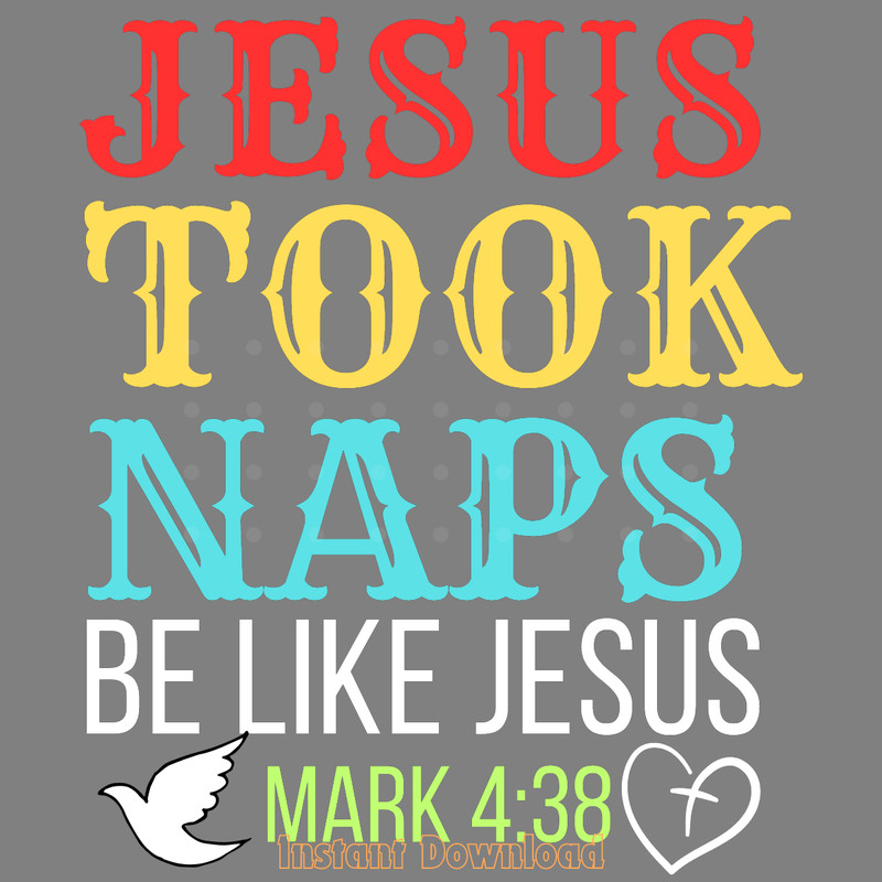 Jesus-Took-Naps,-Be-Like-Jesus-Png-Digital-Download-Files-PNG140624CF918.png