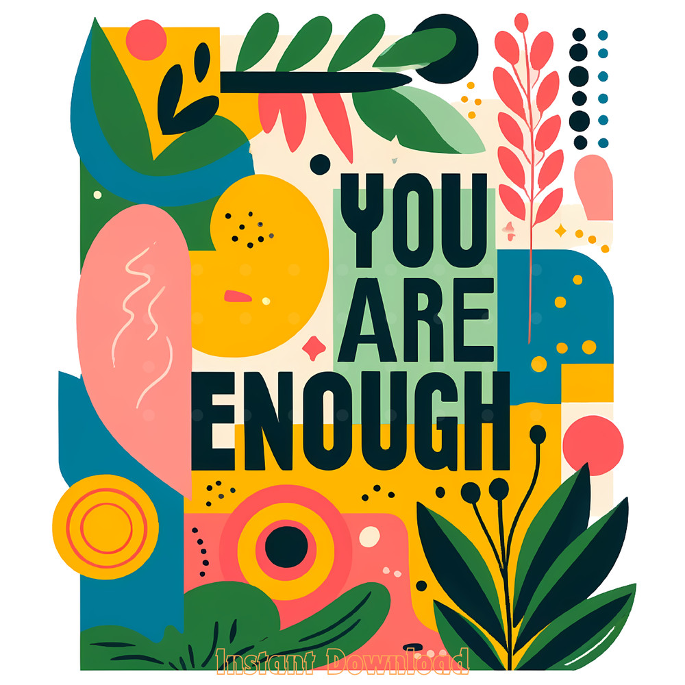 You-Are-Enough-Png,-Inspirational-Png-Digital-Download-Files-PNG140624CF537.png