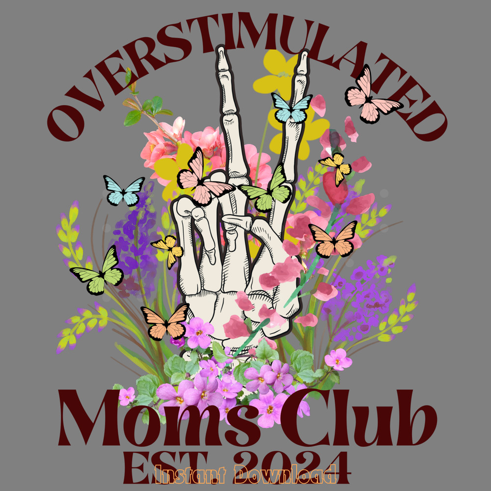 Overstimulated-Moms-Club-Png,-Mom-Sub-Digital-Download-Files-PNG140624CF932.png