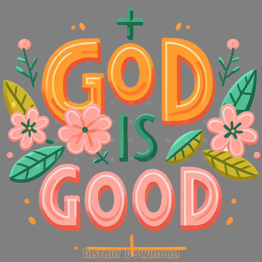 God-is-Good-Png,-Christian-Png-for-Shirt-PNG140624CF549.png