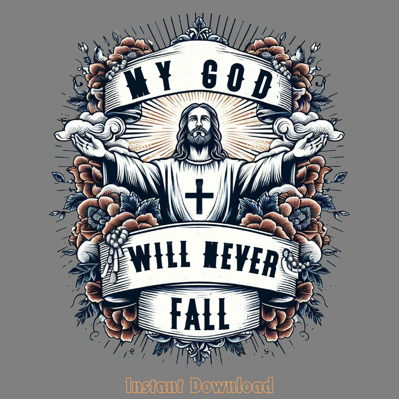 My-God-Will-Never-Fall-PNG-Design-Digital-Download-Files-PNG200624CF2279.png