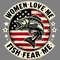 Women-Love-Me-Fish-Fear-Me-PNG,-Dad-Png-Digital-PNG140624CF591.png