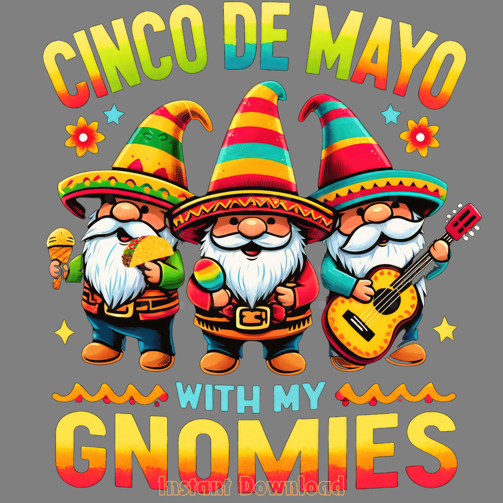 Funny-Cinco-De-Mayo-with-My-Gnomies-Png-Digital-Download-PNG140624CF1036.png