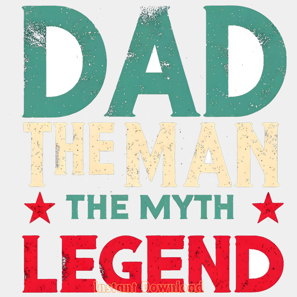 The-Man-the-Myth-the-Legend-Png,-Dad-Png-PNG140624CF671.png