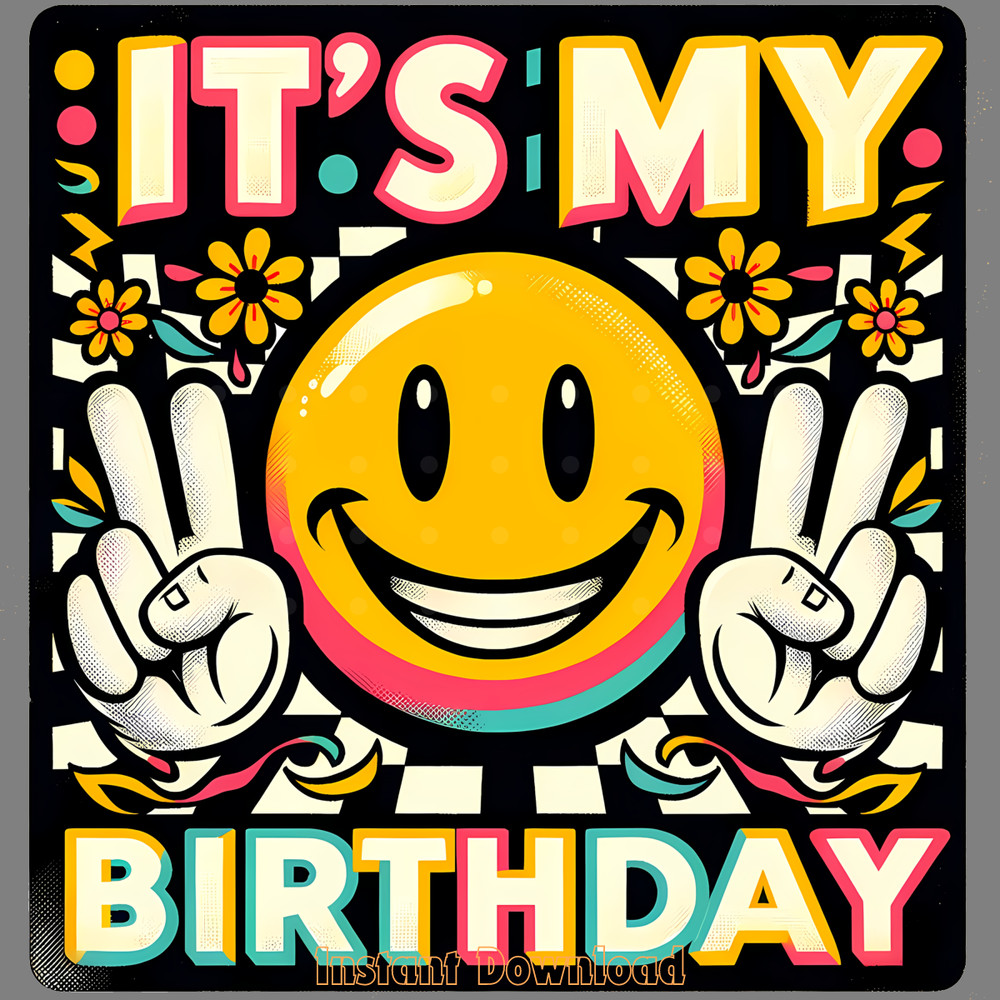 It's-My-Birthday-Groovy-Png,-Retro-Birth-PNG140624CF793.png