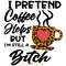 Coffee-PNG,-I-Pretend-Coffee-Helps-but-I-PNG140624CF365.png