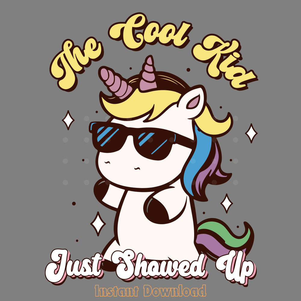 The-Cool-Kid-Just-Showed-Up-Sublimation-Digital-Download-Files-PNG210624CF3671.png