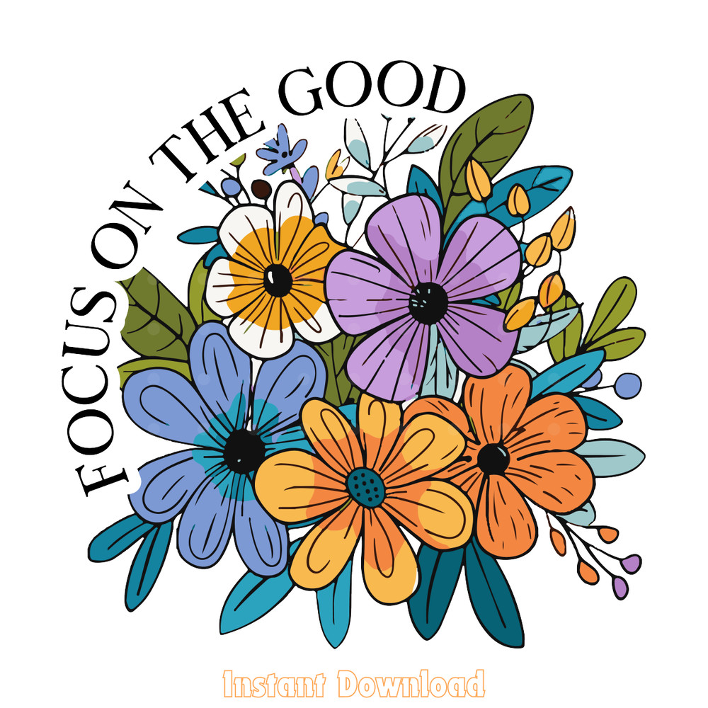 Focus-on-the-Good-SVG-Design,Positive-Digital-Download-Files-SVG200624CF2138.png
