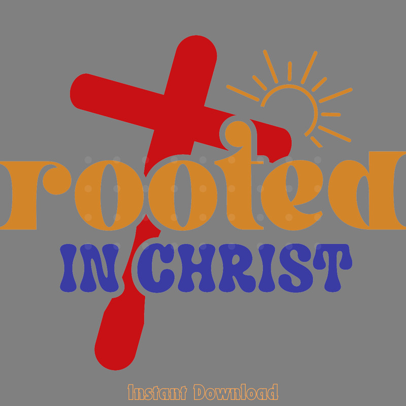 Rooted-in-Christ-SVG-Design,Faith-Svg-Digital-Download-Files-SVG200624CF2148.png