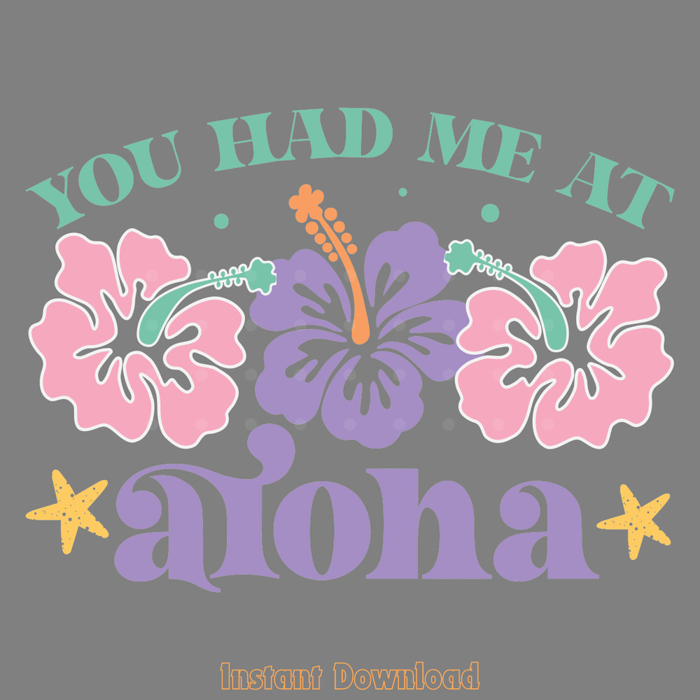You-Had-Me-at-Aloha-SVG-Design,Aloha-Svg-SVG200624CF2167.png